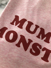 MUM OF MONSTERS - Rose Chiné